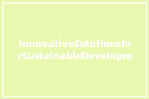 InnovativeSolutionsforSustainableDevelopment_InsightsfromINSPIRE  第1张